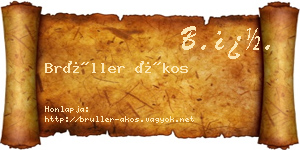 Brüller Ákos névjegykártya